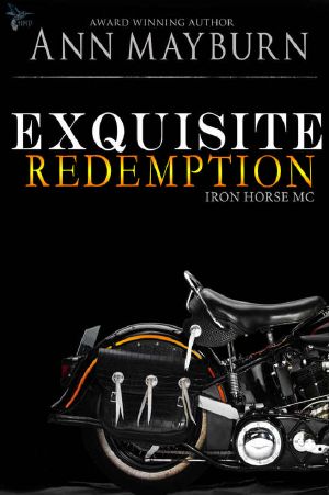 [Iron Horse MC 03] • Exquisite Redemption